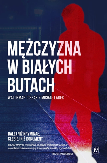 Konkurs #chcęprzeczytać "Mężczyznę w białych butach" do godz. 12:00