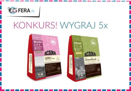 Konkurs: wygraj karmę Acana