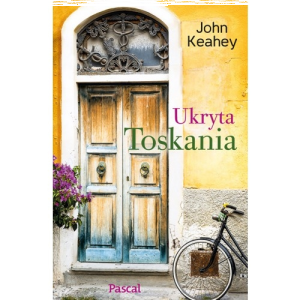 Wygraj książkę Ukryta Toskania, do godz. 18:30