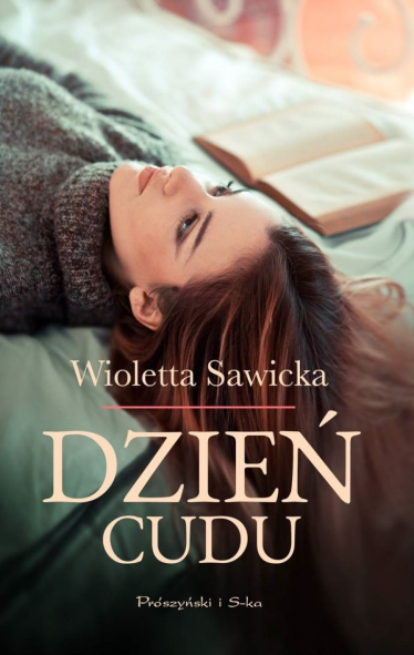 Konkurs "Wygraj książkę "Dzień cudu" Wioletty Sawickiej"