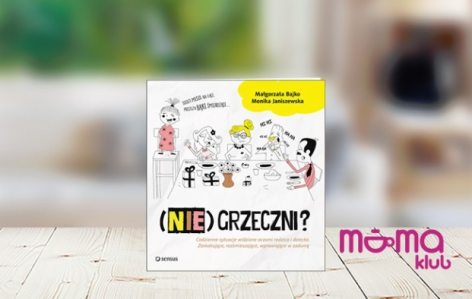 Konkurs "(Nie)grzeczni. Codzienne sytuacje widziane oczami rodzica i dziecka. (...)"