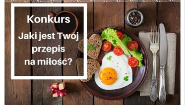 Konkurs "Jaki jest Twój przepis na miłość?"