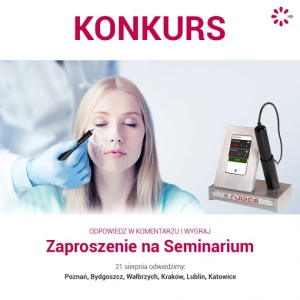 Wygraj zaproszenie na Ogólnopolskie Seminaria Kosmetyczne
