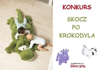 Konkurs "Skocz po krokodyla"