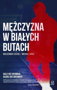 Wygraj książkę "Mężczyzna w białych butach" Świętochłowice