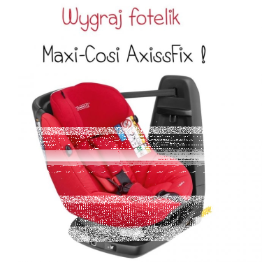 Wygraj fotelik Maxi Cosi