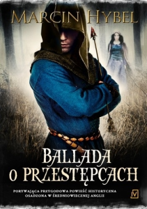 Wygraj książkę "Ballada o przestępcach"