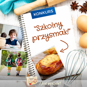 Konkurs "Szkolny przysmak drożdżówka!"
