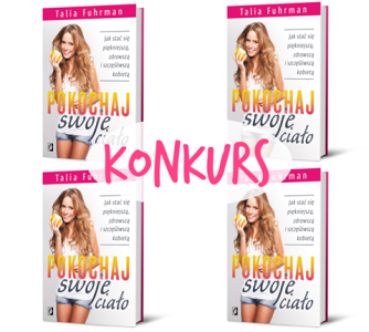 Konkurs "Pokochaj swoje ciało"