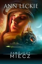 Wygraj "Zabójczy miecz" Anna Leckie