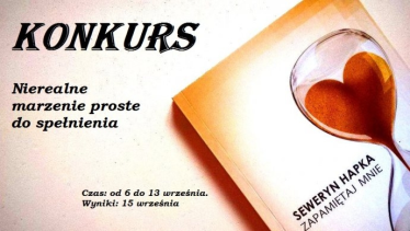 Konkurs "Nierealne marzenie proste do spełnienia"