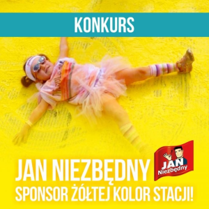 Konkurs "Jan Niezbędny - sponsor żółtej kolor stacji"