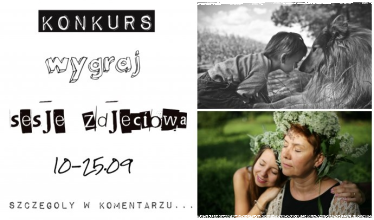 Konkurs "Wygraj sesję zdjęciową"