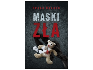Wygraj książkę "MASKI ZŁA" do godz. 20:00