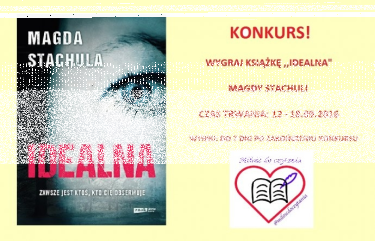 Wygraj książkę "Idealna" Magdy Stachuli!