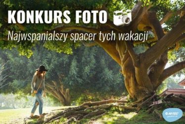 Konkurs fotograficzny "Najwspanialszy spacer tych wakacji"