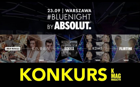 Wygraj podwójne zaproszenia na Absolut Blue Night, Warszawa, 18+