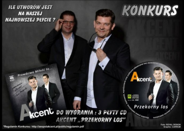 Wygraj płytę "Przekorny los" zespołu Akcent