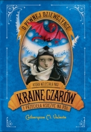 Wygraj książkę Catherynne M. Valente