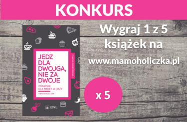 Wygraj 1 z 5 książek "Jedz dla dwojga, nie za dwoje"