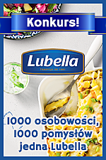 Konkurs "1000 osobowości, 1000 pomysłów, jedna Lubella!"