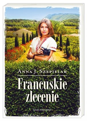 Konkurs "Francuskie zlecenie - Anna J. Szepielak"