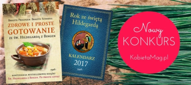 Konkurs "Gotowanie ze św. Hildegardą z Bingen"