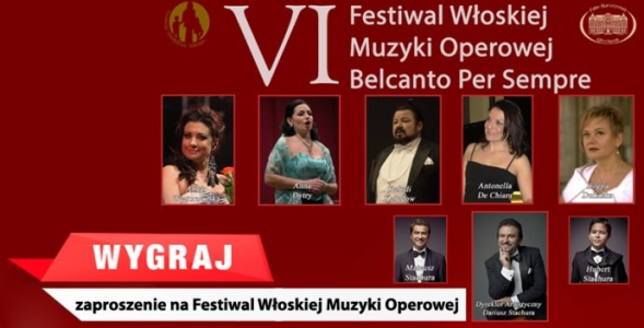 Wygraj zaproszenie na Festiwal Włoskiej Muzyki Operowej, Włocłąwek