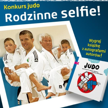 Konkurs judo: Rodzinne selfie
