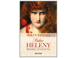 Wygraj książkę "Piękne Heleny. Boskie i fatalne" do godz. 20:00