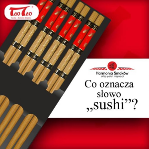 Konkurs: Co oznacza słowo "sushi"?