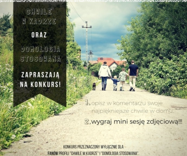 Konkurs fotograficzny "Chwile w domu"