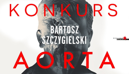 Wygraj kryminał noir „Aorta” Bartosza Szczygielskiego