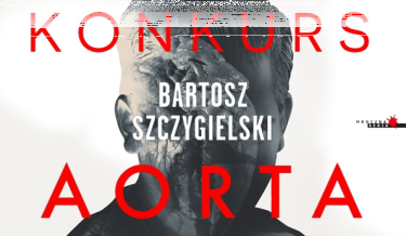 Wygraj kryminał noir „Aorta” Bartosza Szczygielskiego