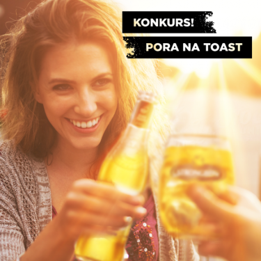 Konkurs "Pora na toast" 18+