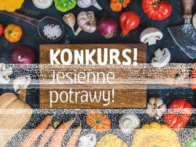 Konkurs "Jesienne potrawy"