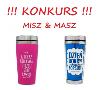 Konkurs "Misz & Masz"