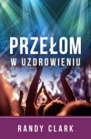 Wygraj książkę "Przełom w uzdrowieniu"