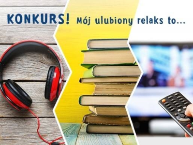 Konkurs "Ulubiony relaks"