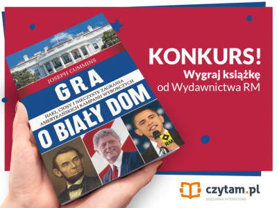 Wygraj książkę na jesień "Gry o Biały Dom"