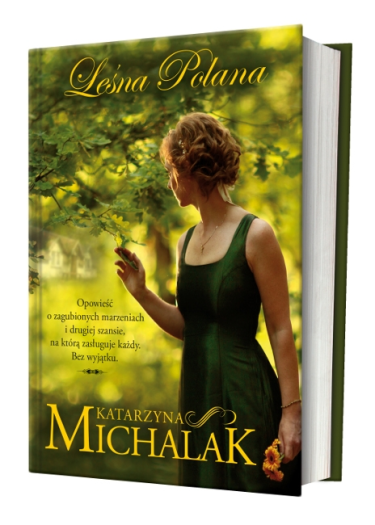 Wygraj najnowszą powieść "Leśna polana" Katarzyny Michalak