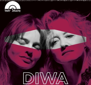 Wygraj podwójne zaproszenie na spektakl "Diwa" w Teatrze Żelaznym, Ruda Śląska
