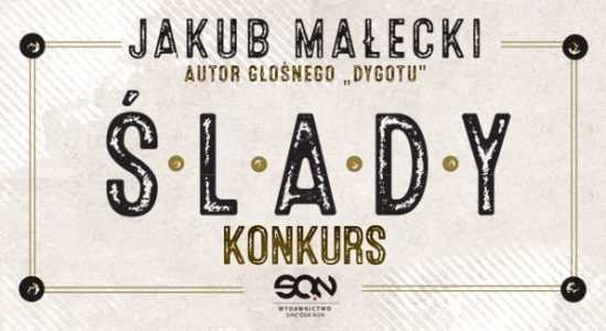 Wygraj "Ślady" Jakuba Małeckiego!