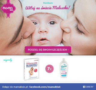 Konkurs "Witaj na świecie Maluszku! - edycja Październik'16"