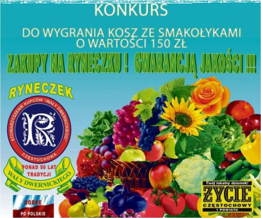 Wygraj kosz ze smakołykami od "Ryneczku na Wałach Dwernickiego" Częstochowa, do godz. 10:00