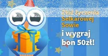 Konkurs "Życzenia dla Sowy"