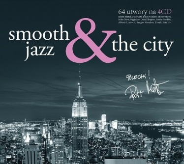 Wygraj 4 płytową kompilację Smooth Jazz & The City