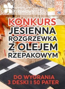 Konkurs "Jesienna rozgrzewka z olejem rzepakowym"