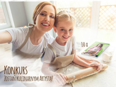 Konkurs "Zostań kulinarnym Artystą"