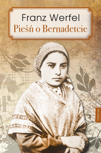 Wygraj książkę "Pieśń o Bernadetcie"